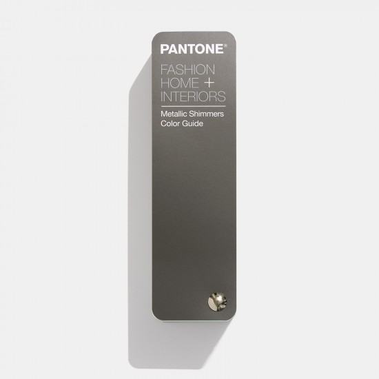 Pantone Fashion, Home & Interiors Metallic Shimmers Color Guide [Pantone FHIP310B]