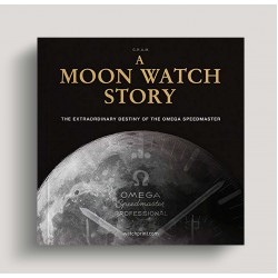 A Moon Watch Story: The Extraordinary Destiny of the Omega Speedmaster
