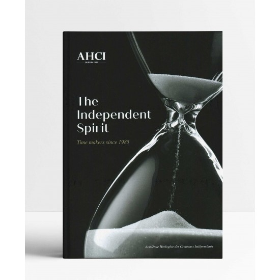 AHCI – The Independent Spirit: Time Makers Since 1985