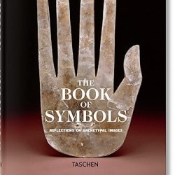 The Book of Symbols Reflections on Archetypal Images