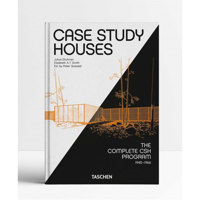 Case Study Houses. The Complete CSH Program 1945-1966. 40th Ed. Case Study Houses. The Complete CSH Program 1945-1966. 40th Ed.