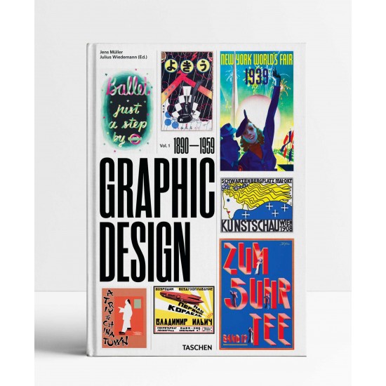 The History of Graphic Design. Vol. 1 1890–1959 The History of Graphic Design. Vol. 1 1890–1959