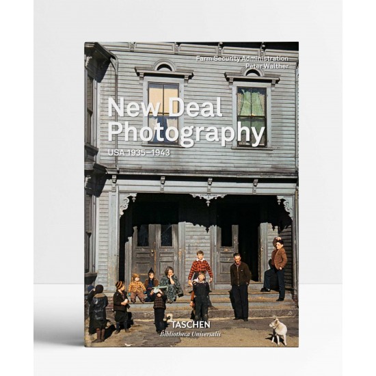 New Deal Photography. USA 1935–1943 New Deal Photography. USA 1935–1943
