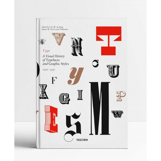 Type. A Visual History of Typefaces & Graphic Styles Type. A Visual History of Typefaces & Graphic Styles