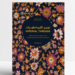 Imperial Threads: Motifs and Artisans from Turkey, Iran and India