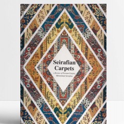 Seirafian Carpets, A Review of Persian Carpets