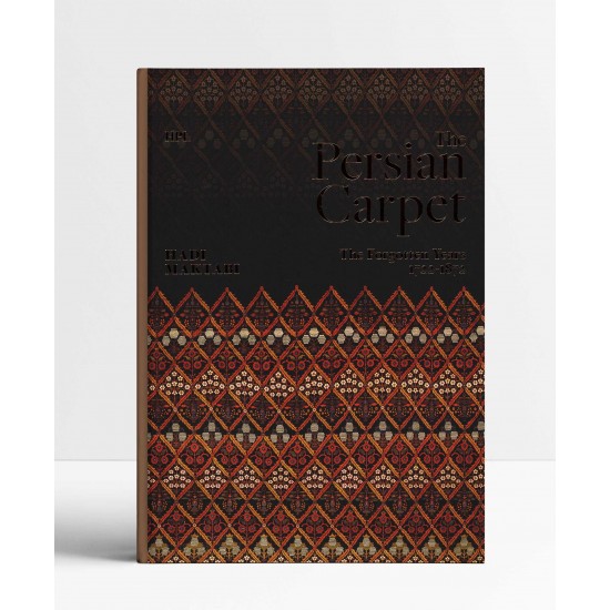 The Persian Carpet: The Forgotten Years 1722-1872