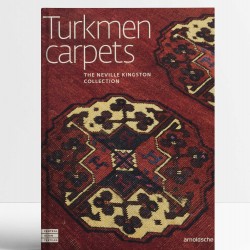 Turkmen Carpets: The Neville Kingston Collection