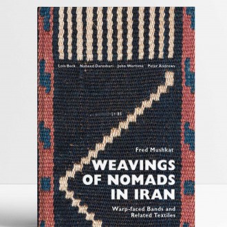 Weavings of Nomads in Iran: Warp-faced Bands and Related Textiles
